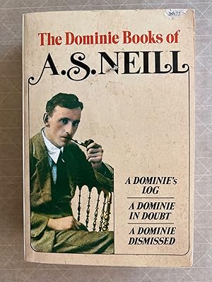 Image du vendeur pour The Dominie Books Of A.S. Neill mis en vente par BIBLIOPE by Calvello Books