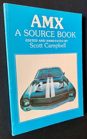 Bild des Verkufers fr AMX: A Source Book zum Verkauf von APPLEDORE BOOKS, ABAA