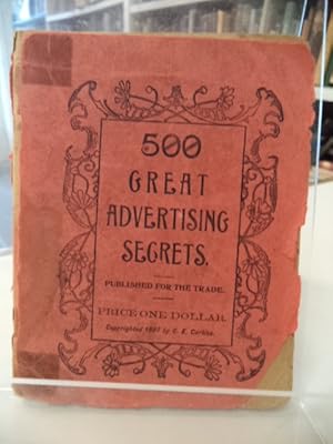 500 Great Advertising Secrets. Published for the Trade