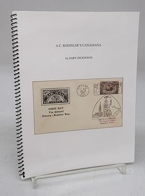 Bild des Verkufers fr A. C. Rossler's Canadiana zum Verkauf von Attic Books (ABAC, ILAB)