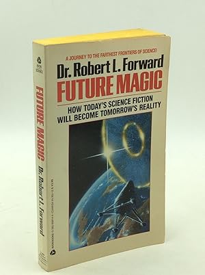 Imagen del vendedor de FUTURE MAGIC: How Today's Science Fiction Will Become Tomorrow's Reality a la venta por Kubik Fine Books Ltd., ABAA