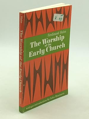Seller image for THE WORSHIP OF THE EARLY CHURCH for sale by Kubik Fine Books Ltd., ABAA
