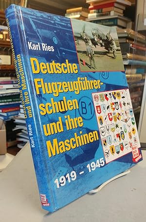 Seller image for Deutsche Flugzeugfuhrerschulen und ihre Maschinen, 1919-1945 for sale by Colophon Book Shop, ABAA