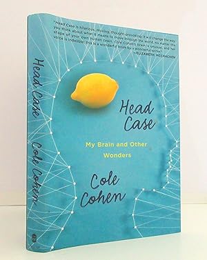 Head Case: My Brain and Other Wonders