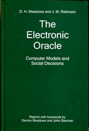 Bild des Verkufers fr The Electronic Oracle: Computer Models and Social Decisions zum Verkauf von Turgid Tomes