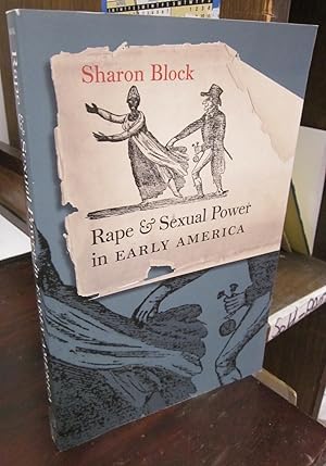 Bild des Verkufers fr Rape & Sexual Power in Early America zum Verkauf von Atlantic Bookshop