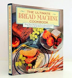 The Ultimate Bread Machine Cookbook