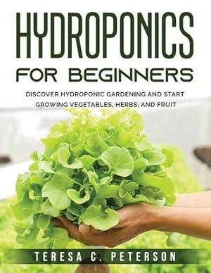 Imagen del vendedor de Hydroponics for Beginners (Paperback) a la venta por AussieBookSeller