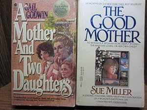 Bild des Verkufers fr A MOTHER AND TWO DAUGHTERS / THE GOOD MOTHER zum Verkauf von The Book Abyss