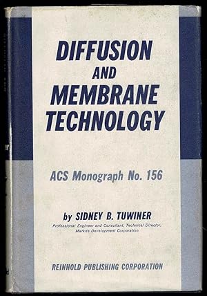 Image du vendeur pour Diffusion and Membrane Technology mis en vente par Lazy Letters Books