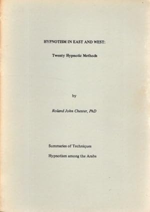 Seller image for HYPNOTISM IN EAST AND WEST: Twenty Hypnotic Methods for sale by By The Way Books