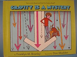 Seller image for Gravity is a Mystery (Let's-Read-and-Find-Out Science Book) for sale by PB&J Book Shop