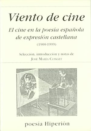 Seller image for Viento de cine : el cine en la poesa espaola de expresin castellana (1900-1999) for sale by WeBuyBooks