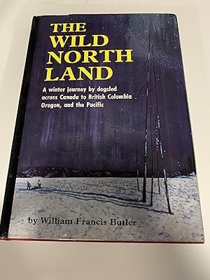 Seller image for Wild North Land for sale by Cotswold Rare Books