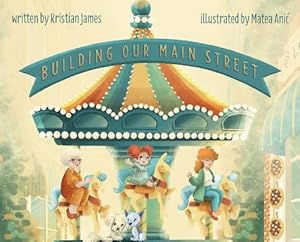 Seller image for Building Our Main Street (Hardcover) for sale by AussieBookSeller