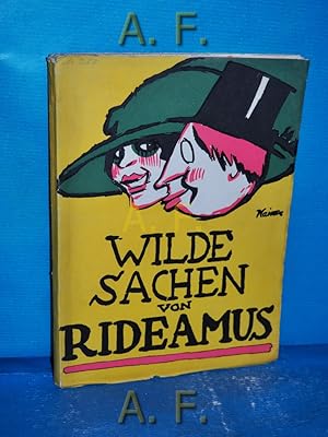 Bild des Verkufers fr Wilde Sachen von Rideamus. Zeichn. von Ludwig Kainer zum Verkauf von Antiquarische Fundgrube e.U.