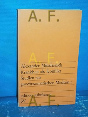 Bild des Verkufers fr Mitscherlich, Alexander: Studien zur psychosomatischen Medizin, Teil: 1., Krankheit als Konflikt. Edition Suhrkamp , 164 zum Verkauf von Antiquarische Fundgrube e.U.