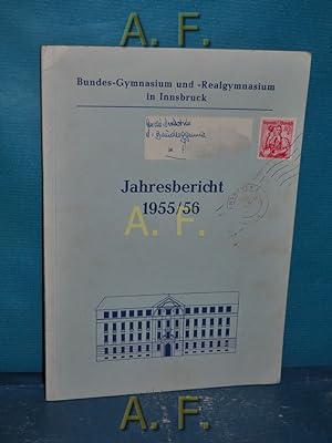 Seller image for Jahresbericht 1955/56 - Bundes-Gymnasium und -Realgymnasium in Innsbruck. for sale by Antiquarische Fundgrube e.U.