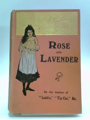 Seller image for Rose and Lavender for sale by World of Rare Books