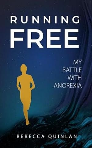 Seller image for Running Free: My Battle With Anorexia (Paperback) for sale by AussieBookSeller