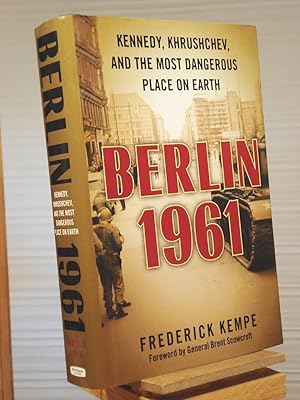 Seller image for Berlin 1961: Kennedy, Khrushchev, and the Most Dangerous Place on Earth for sale by Henniker Book Farm and Gifts