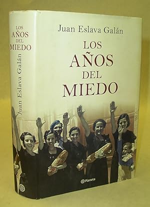 Imagen del vendedor de Los Anos del Miedo : La neuva Espana (1939-1952) a la venta por Friends of the Multnomah County Library