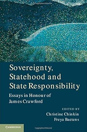 Bild des Verkufers fr Sovereignty, Statehood and State Responsibility zum Verkauf von WeBuyBooks