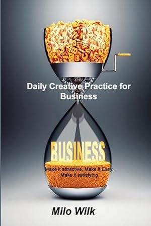 Immagine del venditore per Daily Creative Practice for Business (Paperback) venduto da AussieBookSeller