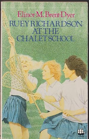 Ruey Richardson at the Chalet School (Chalet School #44 Ruey Richardson Charletian)