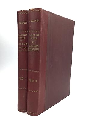 EMILIANO ZAPATA Y EL AGRARISMO EN MEXICO: Tomo I [and] Tomo II