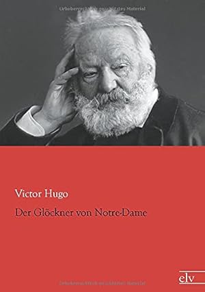 Bild des Verkufers fr Der Gloeckner von Notre-Dame zum Verkauf von Antiquariat Buchhandel Daniel Viertel