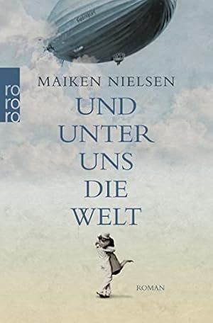 Bild des Verkufers fr Und unter uns die Welt : Roman. Rororo ; 27300 zum Verkauf von Antiquariat Buchhandel Daniel Viertel