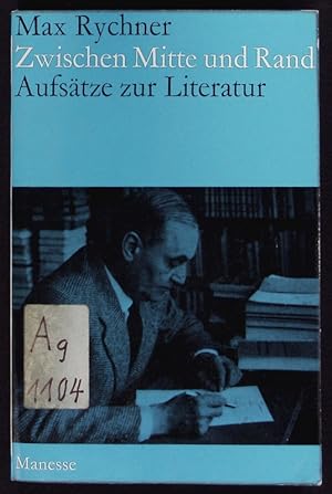 Bild des Verkufers fr Zwischen Mitte und Rand. Aufstze zur Literatur. zum Verkauf von Antiquariat Bookfarm