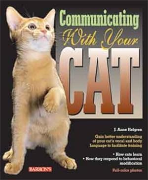 Seller image for Communicating With Your Cat (Pets miscellaneous) for sale by Antiquariat Buchhandel Daniel Viertel