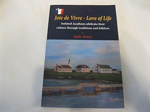 Joie de Vivre- Love of Life