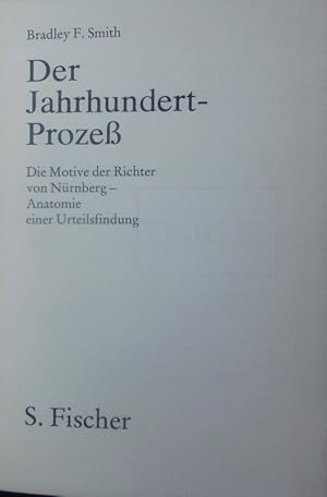 Image du vendeur pour Der Jahrhundert-Proze. Die Motive der Richter von Nrnberg - Anatomie einer Urteilsfindung. mis en vente par Antiquariat Bookfarm