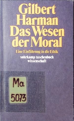 Imagen del vendedor de Das Wesen der Moral. Eine Einfhrung in die Ethik. a la venta por Antiquariat Bookfarm