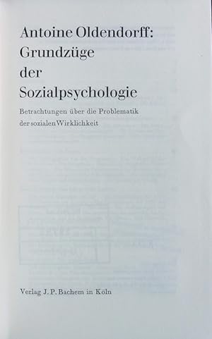 Seller image for Grundzge der Sozialpsychologie. Betrachtungen ber die Problematik der sozialen Wirklichkeit. for sale by Antiquariat Bookfarm