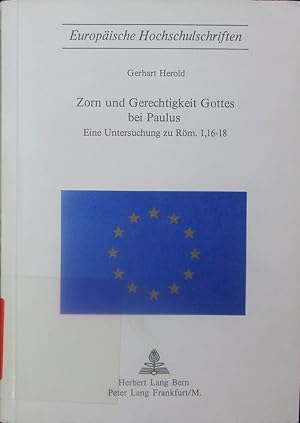 Seller image for Zorn und Gerechtigkeit bei Paulus. Eine Untersuchung zu Rmer 1,16-18. for sale by Antiquariat Bookfarm