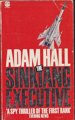 Seller image for The Sinkiang Executive for sale by Caerwen Books