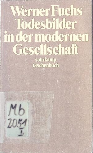 Todesbilder in der modernen Gesellschaft.