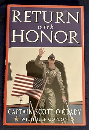 Seller image for RETURN WITH HONOR; Scott O'Grady with Jeff Coplon for sale by Borg Antiquarian