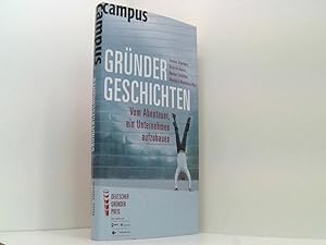 Bild des Verkufers fr Grndergeschichten: Vom Abenteuer, ein Unternehmen aufzubauen zum Verkauf von Book Broker