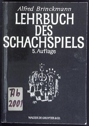 Bild des Verkufers fr Lehrbuch des Schachspiels. mit 198 Diagrammen. zum Verkauf von Antiquariat Bookfarm