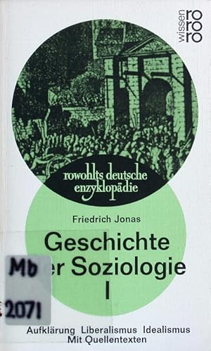 Bild des Verkufers fr Aufklrung, Liberalismus, Idealismus: mit Quellentexten. Geschichte der Soziologie 1. zum Verkauf von Antiquariat Bookfarm