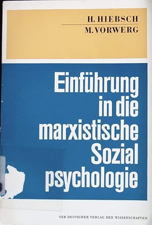 Bild des Verkufers fr Einfhrung in die marxistische Sozialpsychologie. zum Verkauf von Antiquariat Bookfarm