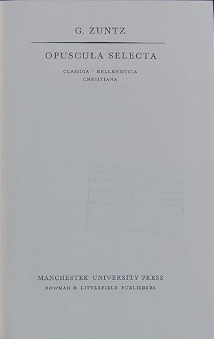 Bild des Verkufers fr Opuscula selecta. classica, Hellenistica, Christiana. zum Verkauf von Antiquariat Bookfarm