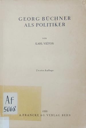 Bild des Verkufers fr Georg Bchner als Politiker. zum Verkauf von Antiquariat Bookfarm