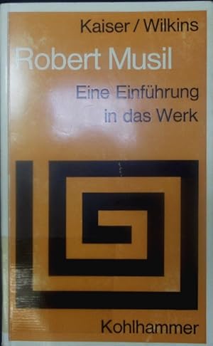 Bild des Verkufers fr Robert Musil. Eine Einfhrung in das Werk. zum Verkauf von Antiquariat Bookfarm