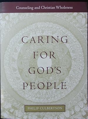 Bild des Verkufers fr Caring for God's people. counseling and Christian wholeness. zum Verkauf von Antiquariat Bookfarm